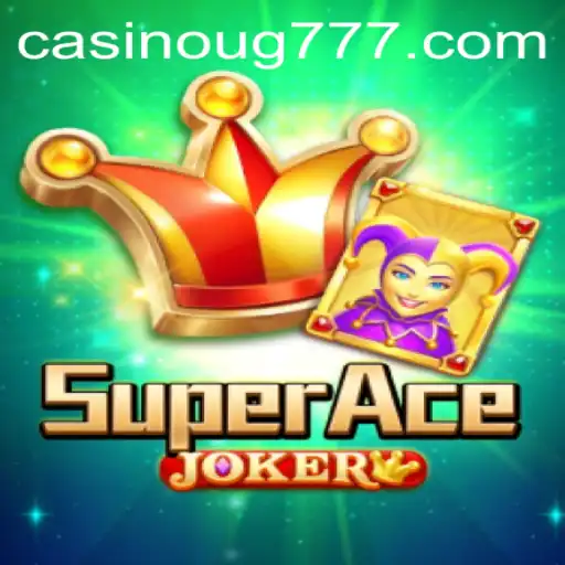 SuperAceJoker: Unveiling the Exciting New Game with UG777