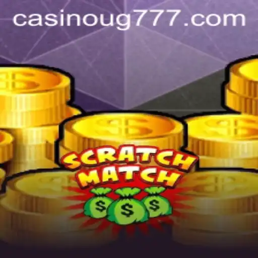 Discover ScratchMatch: The Exciting New Game Taking the World by Storm with UG777